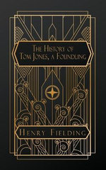 The History of Tom Jones, a Foundling
