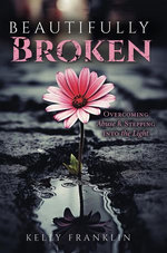 Beautifully Broken