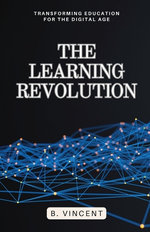 The Learning Revolution
