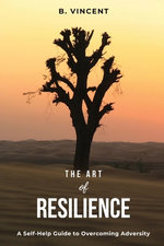 The Art of Resilience