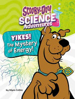 Yikes! The Mystery of Energy!