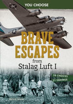 Brave Escapes from Stalag Luft I