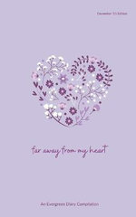 Far away from my heart