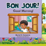 Bon Jour! Good Morning!