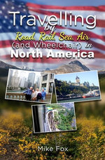 Travelling by Road, Rail, Sea, Air (And Wheelchair) in North America