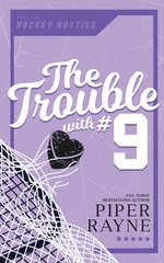 The Trouble With #9