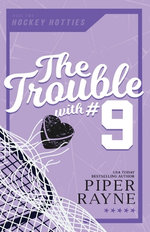 The Trouble with #9