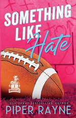 Something Like Hate