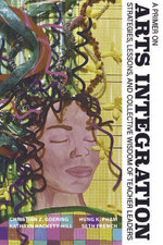 A Primer on Arts Integration