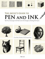 The Artist's Guide to Pen and Ink
