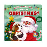 Listen, Touch & Feel What Is Christmas?