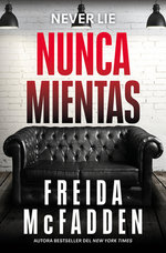 Nunca mientas / Never Lie
