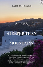 Steps Steeper Than Mountains