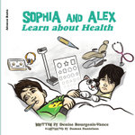 Sophia and Alex Learn about Health