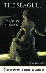 The Seagull by Anton Chekhov - Unabridged
