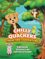 CHILLY And QUACKERS in THEIR FIRST ADVENTURE