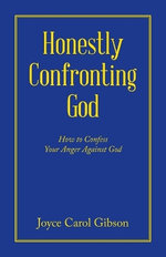 Honestly Confronting God