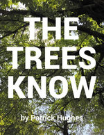 The Trees Know