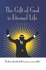 The Gift of God Is Eternal Life