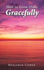 How To Grow Older Gracefully