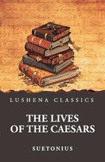 The Lives of the Caesars
