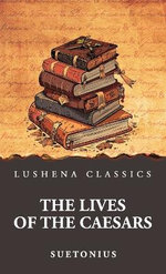 The Lives of the Caesars