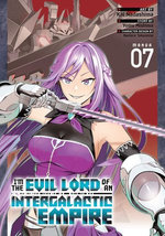 I'm the Evil Lord of an Intergalactic Empire! (Manga) Vol. 7