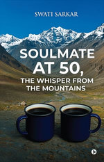 Soulmate at 50, the Whisper from the Mountains