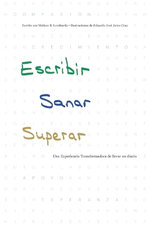 Escribir, Sanar, Superar