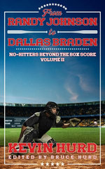 From Randy Johnson to Dallas Braden Volume II
