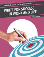 The High-Value Writing Workbook