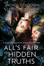 All's Fair in Hidden Truths