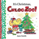 It's Christmas, Chloe Zoe!