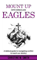 Mount Up With Wings Like Eagles
