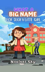 WHAT A BIG NAME FOR SUCH A LITTLE GIRL
