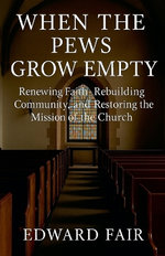 When The Pews Grow Empty