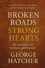 Broken Roads, Strong Hearts
