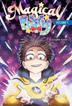 Magical Boy Volume 1: a Graphic Novel