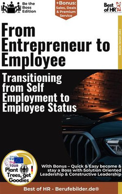 From Entrepreneur to Employee – Transitioning from Self-Employment to Employee Status