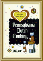 Pennsylvania Dutch Cooking
