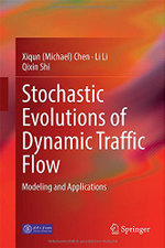 Stochastic Evolutions of Dynamic Traffic Flow