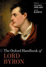 The Oxford Handbook of Lord Byron