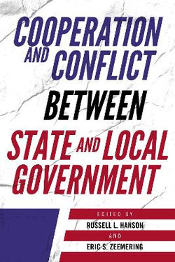 Cooperation and Conflict Between State and Local Government