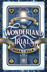 The Wonderland Trials