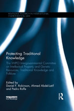 Protecting Traditional Knowledge Protecting Traditional Knowledge
