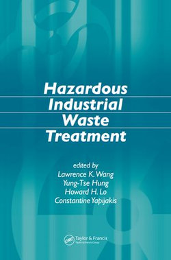 Hazardous Industrial Waste Treatment Hazardous Industrial Waste Treatment