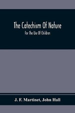 The Catechism Of Nature