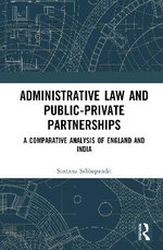 Administrative Law and Public-Private Partnerships