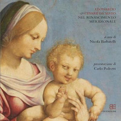 Leonardo and Cesare Da Sesto: Nel Rinascimento Meridionale
