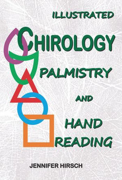 Illustrated Chirology Palmistry and Hand Reading Illustrated Chirology Palmistry and Hand Reading